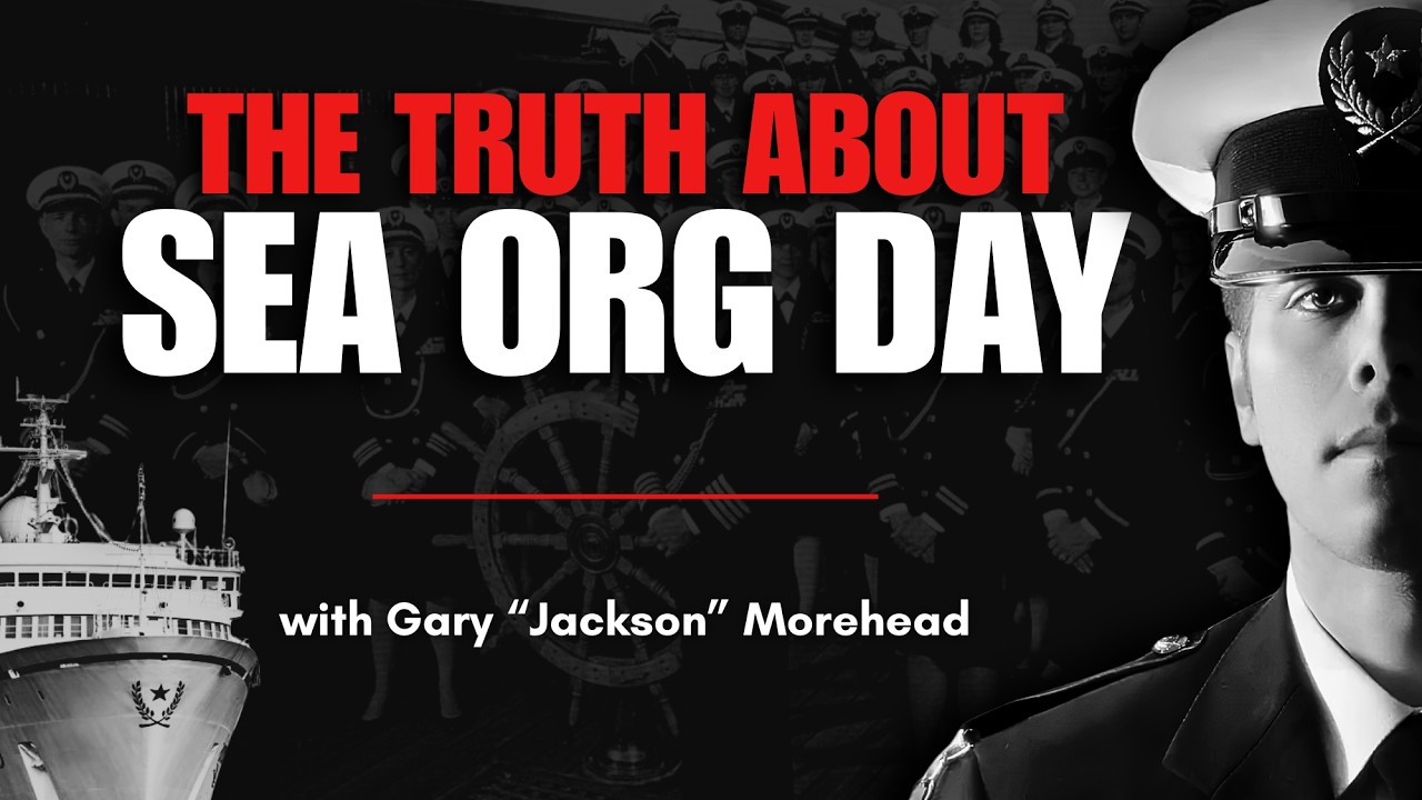 A Deep Dive on Scientology's Sea Org Day | ft. Gary "Jackson" Morehead - Secrets Of Scientology #20
