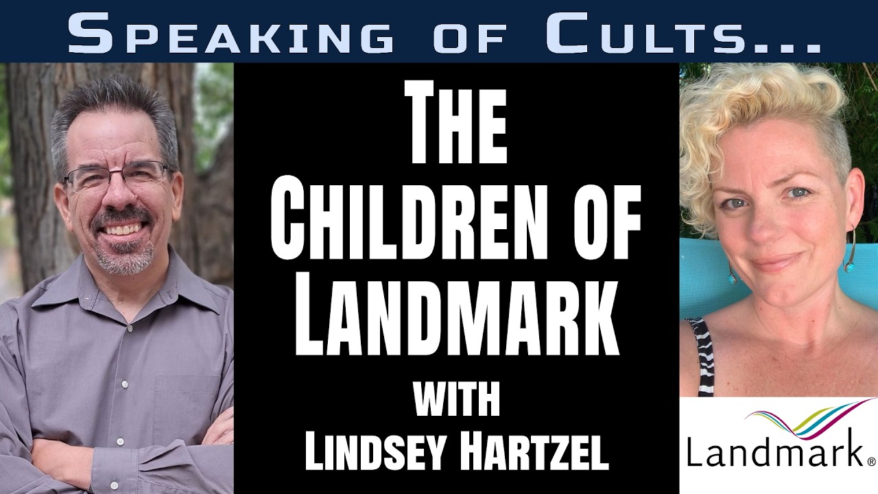 Speaking of Cults...The Children of Landmark/Forum with Lindsey Hartzel