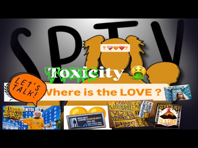 LFM TV -  To all SPTV and Ex Scientology Community. Toxicity. Let’s  talk.Where is the Love?❤️‍🩹🧡